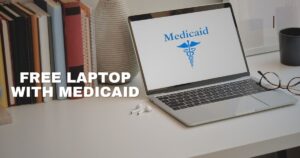 Free Laptop With Medicaid