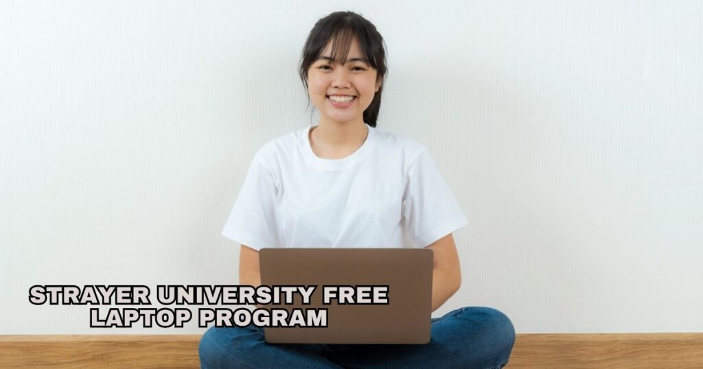 Strayer University Free Laptop Program: How to Apply?