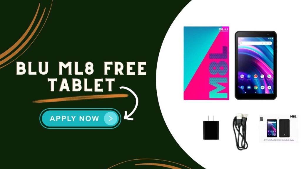 Get a FREE Blu M8L Tablet through Government Programs (2024 Guide)